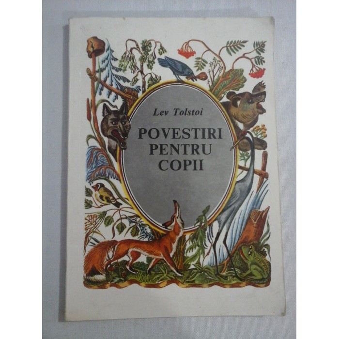   POVESTIRI  PENTRU  COPII  -  LEV  TOLSTOI 